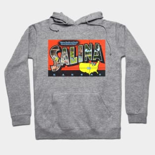 Greetings from Salina, Kansas - Vintage Large Letter Postcard Hoodie